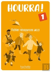 Hourra ! 1 : Fle ; Fichier Ressources ; A1.1