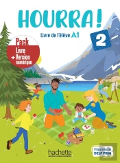 Hourra ! 2 : Fle ; A1 ; Pack Livre De L'Élève + Version Numérique