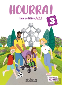 Bertrand.pt - Hourra ! 3 : Fle ; Livre De L'Élève ; A2.1