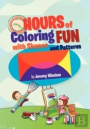 Hours Of Coloring Fun With Shapes And Patterns
