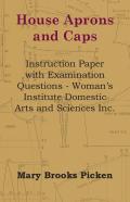 House Aprons And Caps - Instruction Paper With Examination Questions