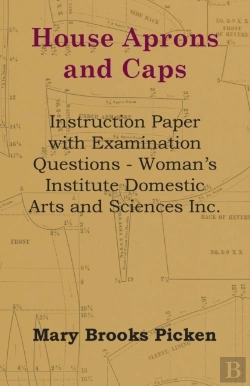 Bertrand.pt - House Aprons And Caps - Instruction Paper With Examination Questions