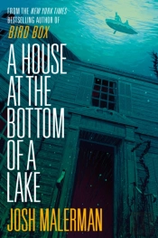 House At The Bottom Of A Lake