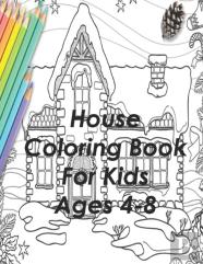 House Coloring Book For Kids Ages 4-8