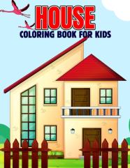 House Coloring Book For Kids