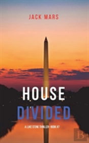 House Divided (A Luke Stone Thriller-Book 7)