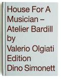 House For A Musician, Atelier Bardill