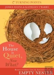 House Is Quiet, Now What?