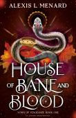 House Of Bane And Blood