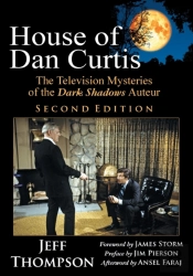 House Of Dan Curtis, Second Edition: The