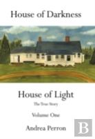 House Of Darkness House Of Light