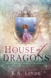 House Of Dragons  Royal Houses Book 1