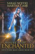 House Of Enchanted
