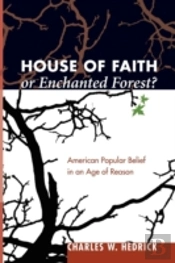 House Of Faith Or Enchanted Forest?