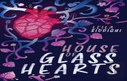 House Of Glass Hearts