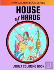 House Of Hards Adult Coloring Book
