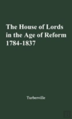 Bertrand.pt - House Of Lords In The Age Of Reform, 1784-1837