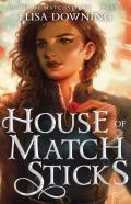 House Of Matchsticks
