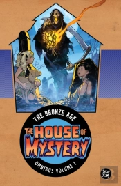 House Of Mystery: The Bronze Age Omnibus Vol. 1
