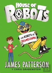 House Of Robots 2. Los Robots Se Desmelenan