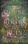 House Of Roots And Ruin