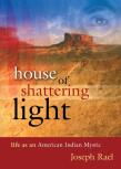 House Of Shattering Light