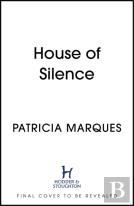 House Of Silence