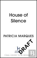 House Of Silence
