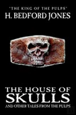 Bertrand.pt - House Of Skulls And Other Tales From The Pulps