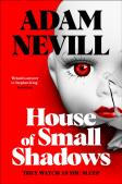 House Of Small Shadows