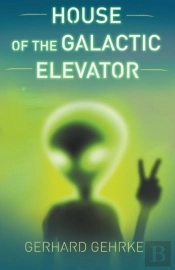 House Of The Galactic Elevator