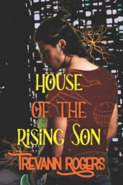 House Of The Rising Son