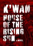 House Of The Rising Sun