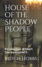 House Of The Shadow People