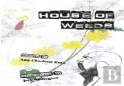 House Of Weeds