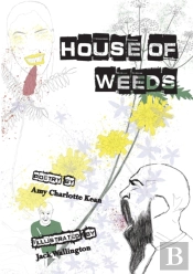 House Of Weeds