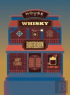 House Of Whisky And Bourbon