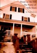 House On The Hill: The Poetry Of Ville Marie