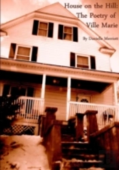 House On The Hill: The Poetry Of Ville Marie