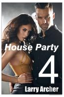 House Party 4