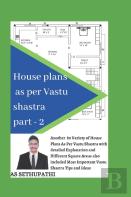 House Plans As Per Vastu Shastra Part 2