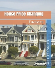 House Price Changing Factors