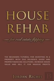 House Rehab For Real Estate Flipping