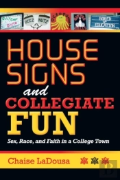 House Signs And Collegiate Fun