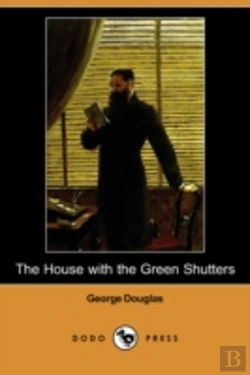 Bertrand.pt - House With The Green Shutters (Dodo Press)
