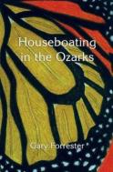 Houseboating In The Ozarks