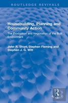 Housebuilding, Planning And Community Action