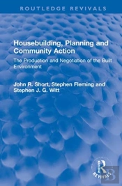 Housebuilding, Planning And Community Action