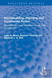 Housebuilding, Planning And Community Action