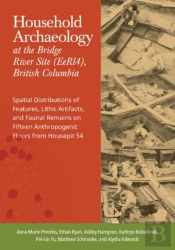 Household Archaeology At The Bridge River Site (Eeri4), British Columbia